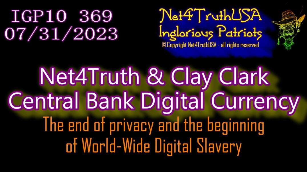 IGP10 369 - Net4Truth & Clay Clarke - Central Bank Digital Currency.mp4
