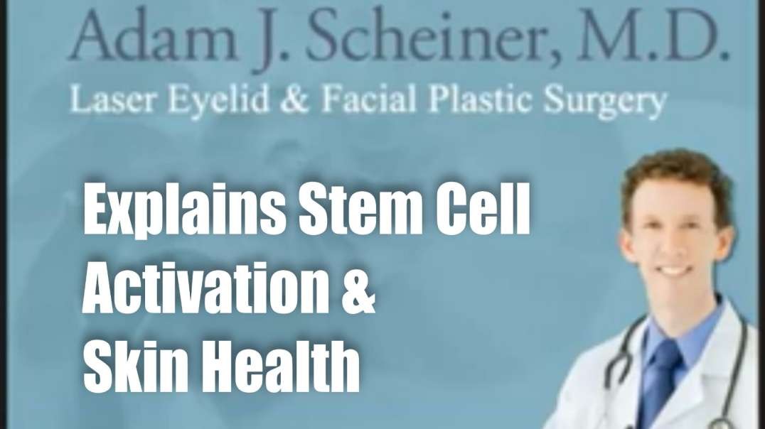 Dr. Scheiner plastic surgeon explains Stem Cell Activation & Skin Health