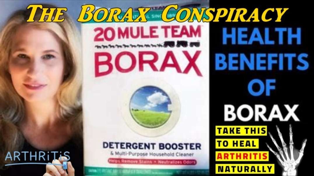The Borax Conspiracy - Research the Amazing Health Benefits of Borax (Boron)