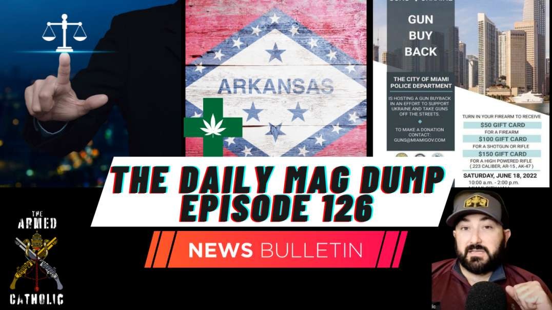 DMD #126-5th Circuit Strikes Down ATF | AR Expands Freedoms | Miami PD Gave Guns To Ukraine 8.3.23