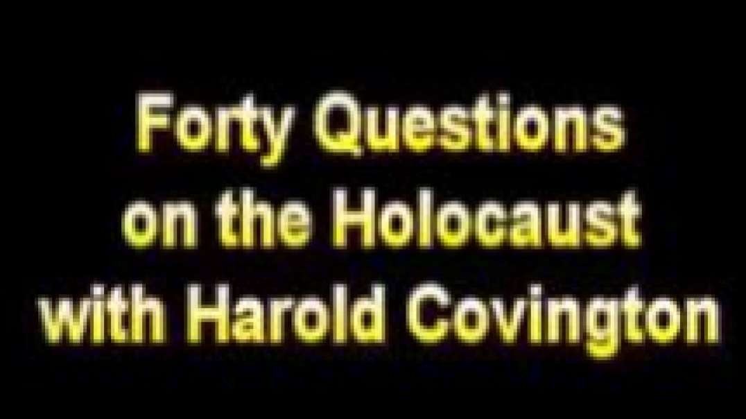 Forty Questions on the Holocaust, Harold Covington, Aug 3, 2023