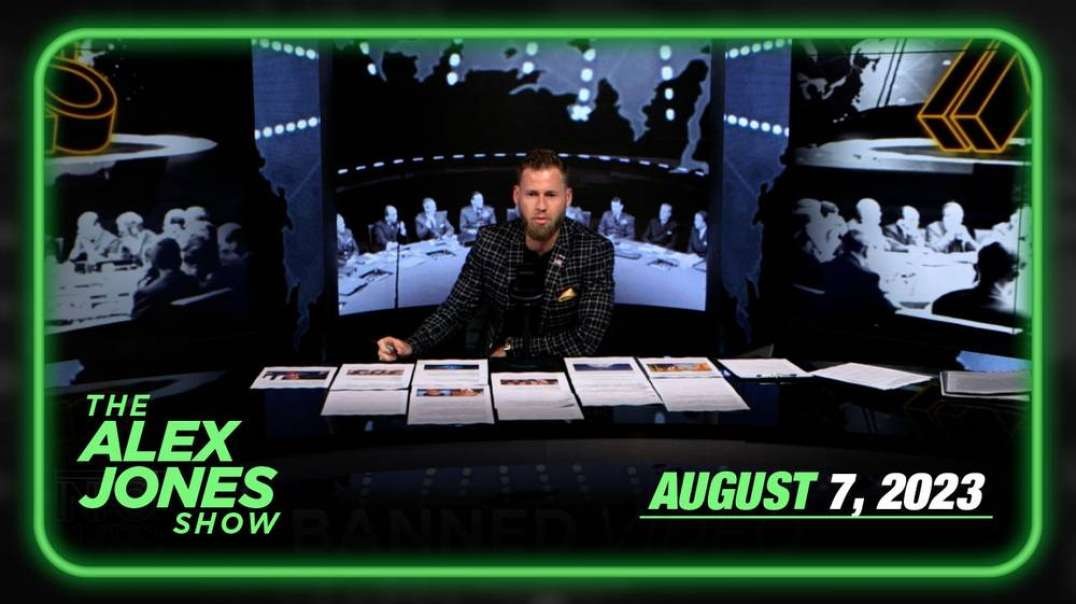 WORLD EXCLUSIVE: Globalist Plan to Poison Meat Supply Discovered + NWO Accelerates Destruction of Dollar – MONDAY FULL SHOW 08/07/23