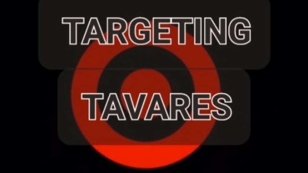 TARGETING TAVARES