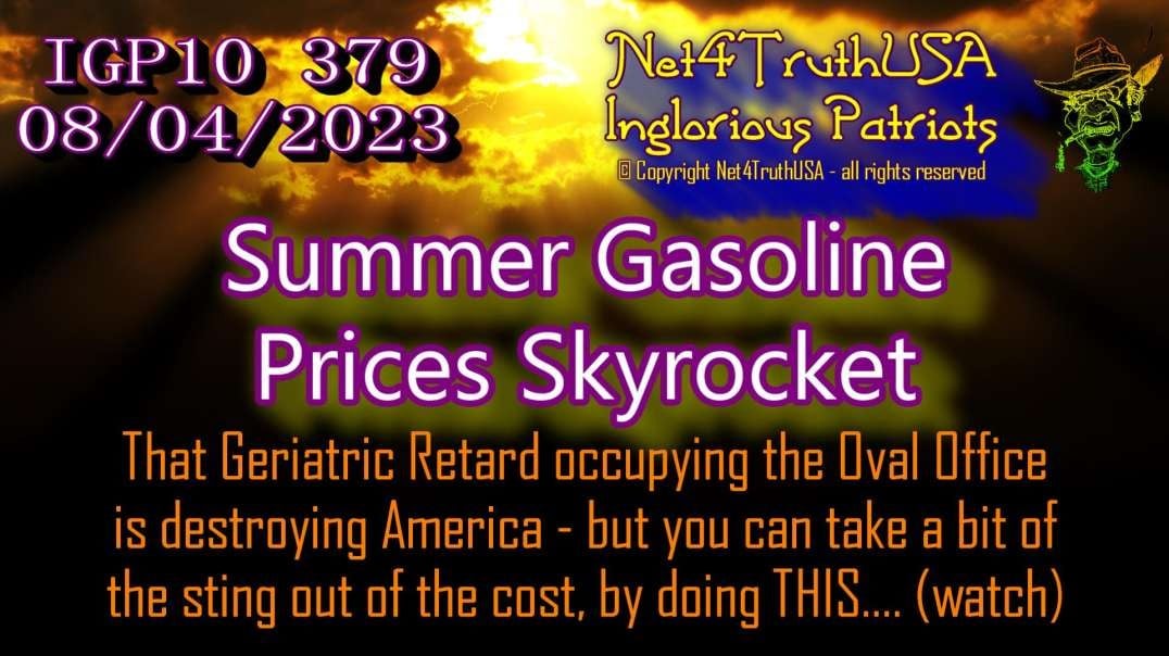 IGP10 379 - Summer Gasoline Prices Skyrocket.mp4