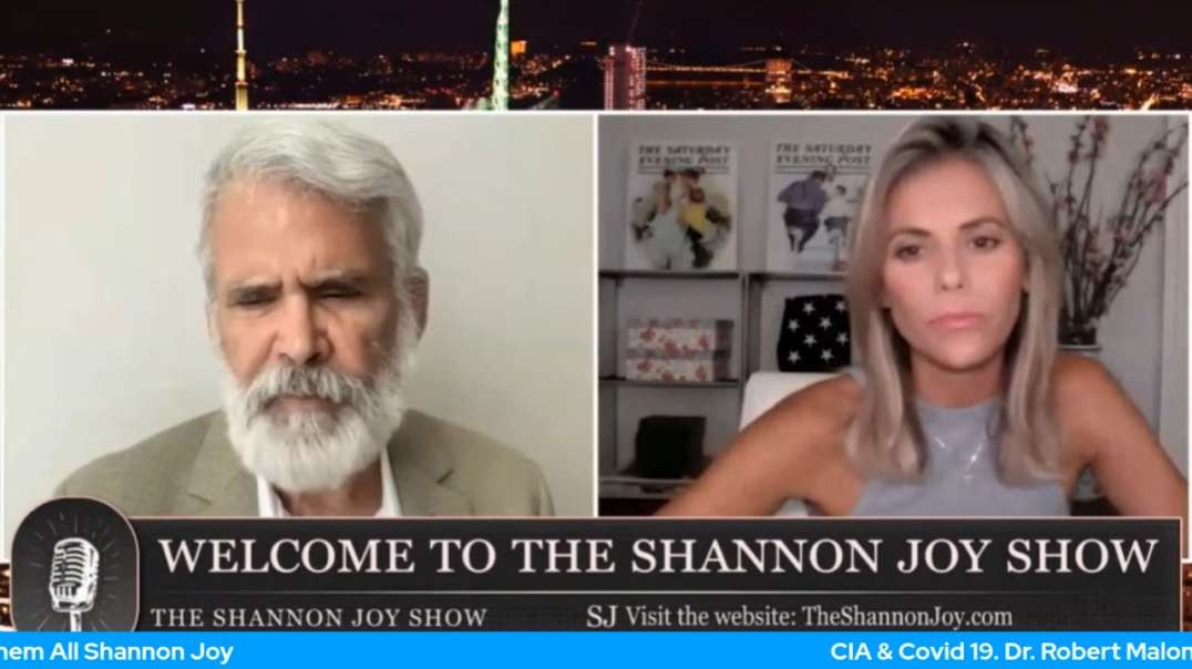 CIA & Covid 19. Dr. Robert Malone On The Shadow Org To Rule Them All Shannon Joy