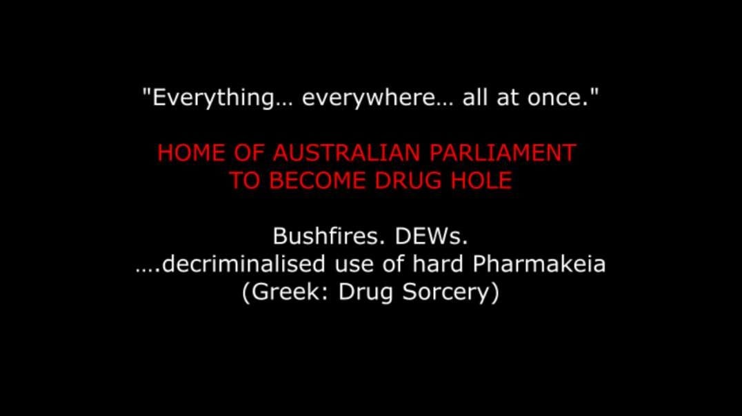 HOME OF AUSTRALIAN PARLIAMENT TO BECOME DRUG HOLE