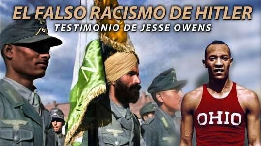 El falso racismo de Adolf Hitler - Testimonio de Jesse Owens