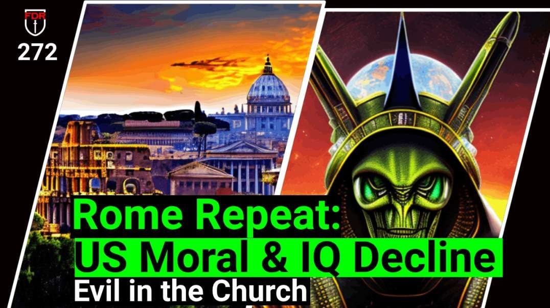 Rome Fall Repeat - USA Decline and it Starts in the Church
