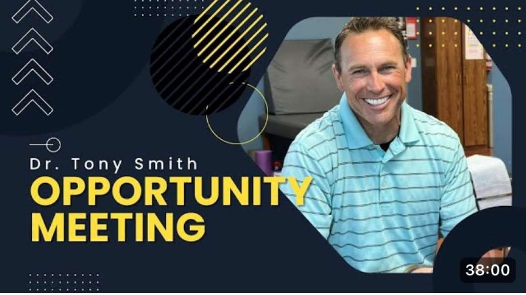 Opportunity Meeting with Dr. Tony Smith