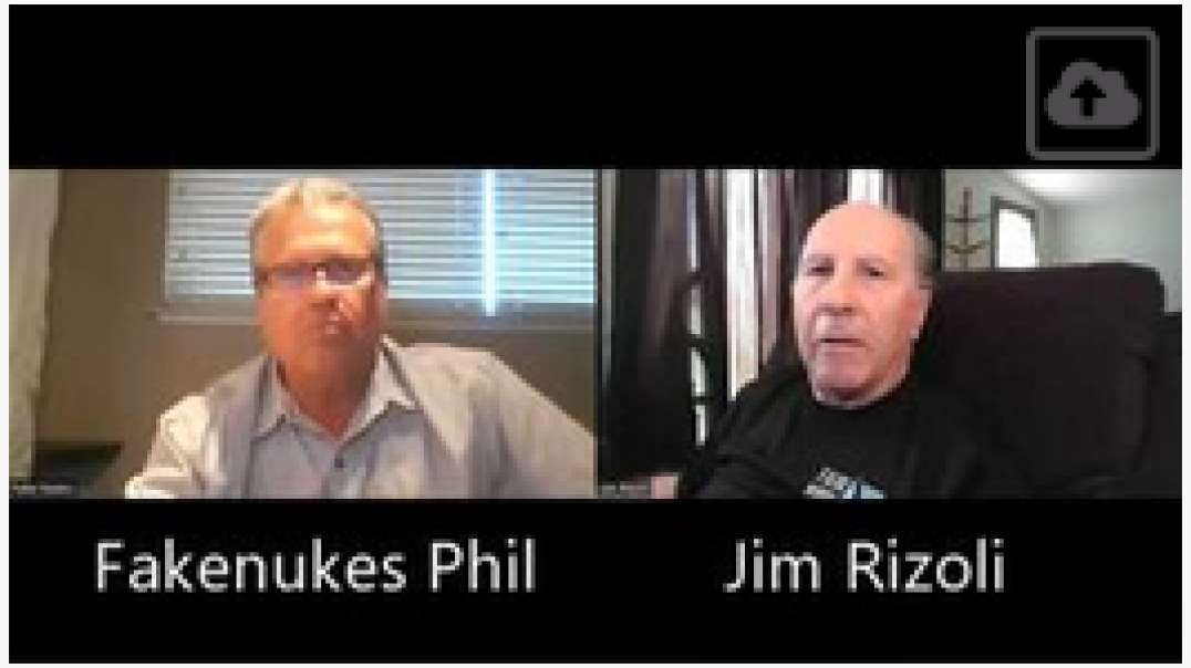 Jim Rizoli and Fakenukes Phil Crane, Aug 4, 2023, FLAT EARTH, NASA, FAKE NUKES, WWII FAKE EVENTS