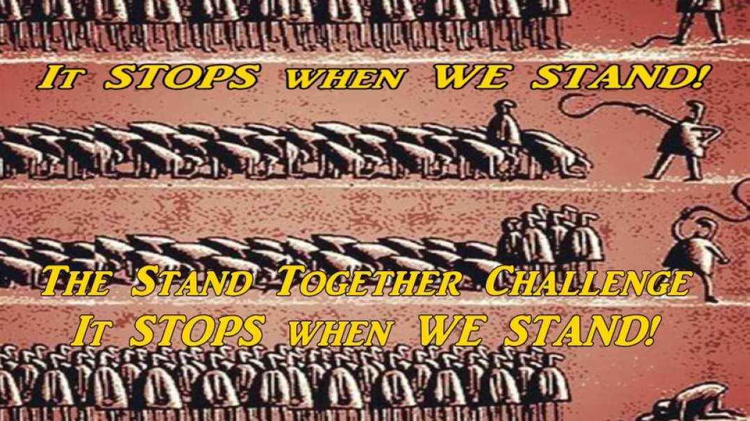 The Stand Together Challenge - It STOPS when WE STAND!