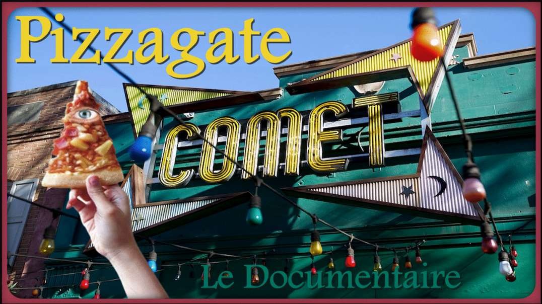 📽 Pizzagate - LE Documentaire [VOSTFR]