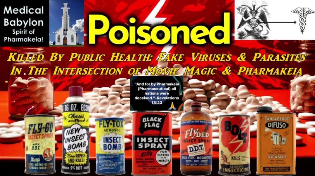 Killed By Public Health: Fake Viruses & Parasites In The Intersection of Movie Magic & Pharmakeia