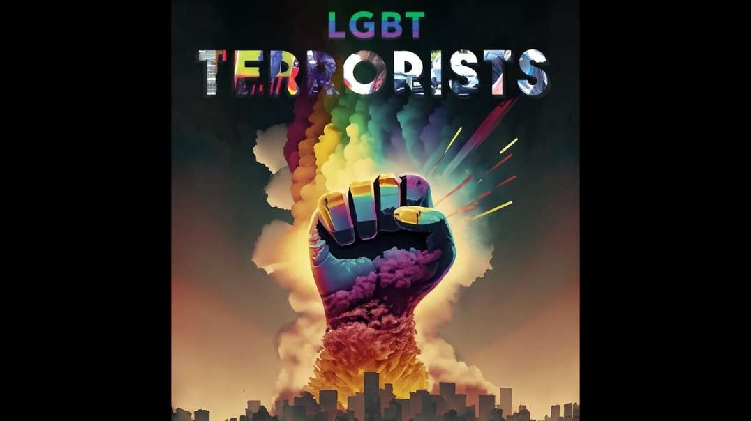 LGBT Terrorists - Documentary | July 2023