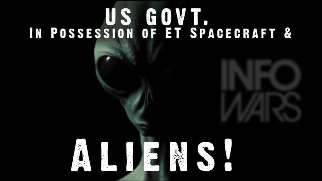 UFOs Are Real! US Govt. In Possession of ET Spacecraft AND Aliens!