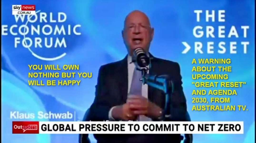 ‘You will own nothing, and you will be happy’A  Warnings of the upcoming Great Reset and AGENDA 2030.mp4