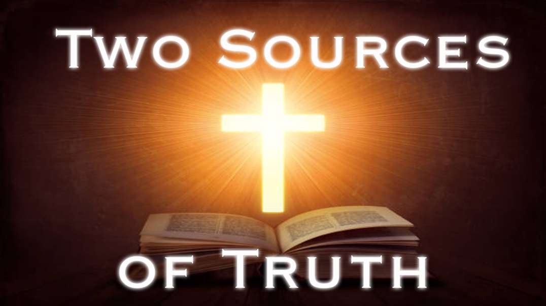 Two Sources of Truth | Pastor Anderson
