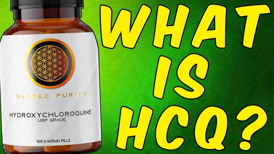 What Is Hydroxychloroquine? (HCQ)