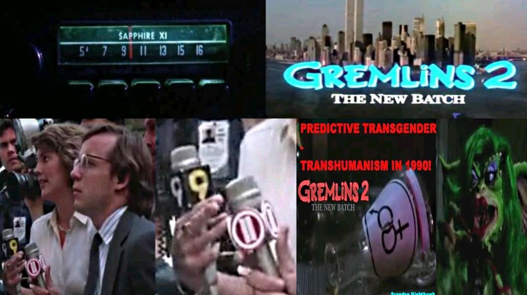 Gremlins 9/11 & Transgender Predictive Programming!