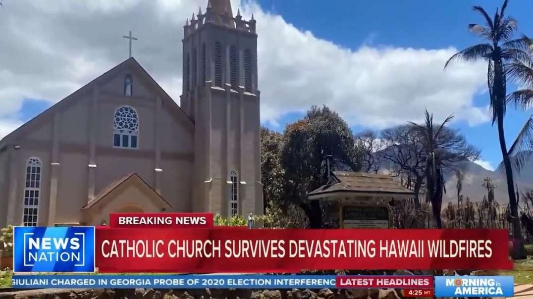 Lahaina Maui Fires Still Standing Maria Lanakila Church Epic Ministry