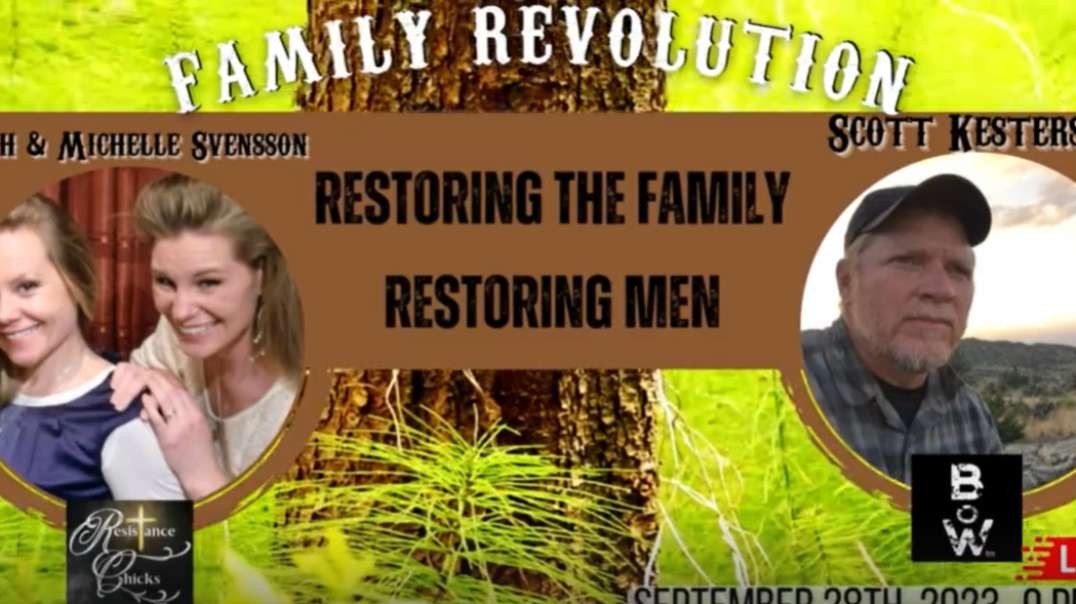 Scott Kesterson BardsFM and Resistance Chicks FAMILY REVOLUTION