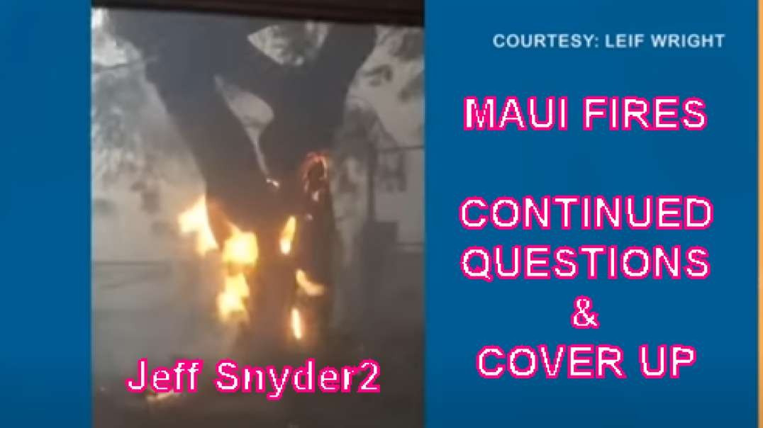 Massive plasma fire - social media blackout in Maui