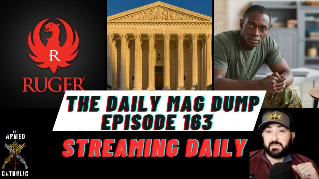DMD #163- Ruger Targeted By Wells Fargo | SCOTUS Takes Rahimi | Pentagon Decides On Guns 9.29.22