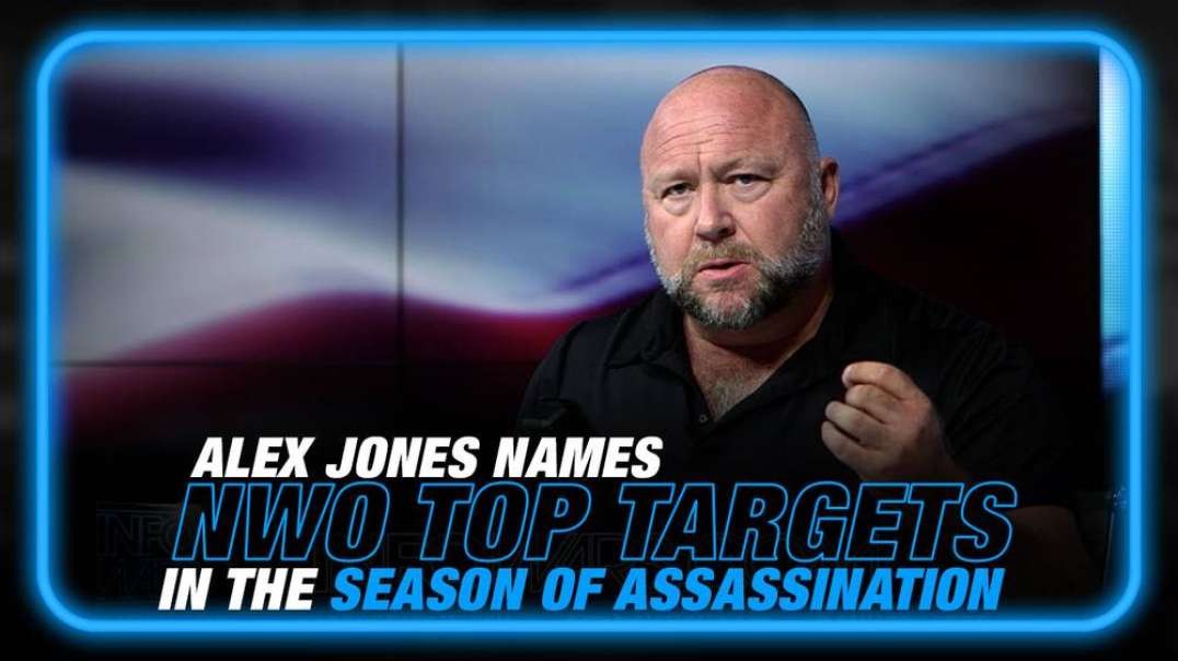 The Season of Assassination- These are the NWO's Top Targets