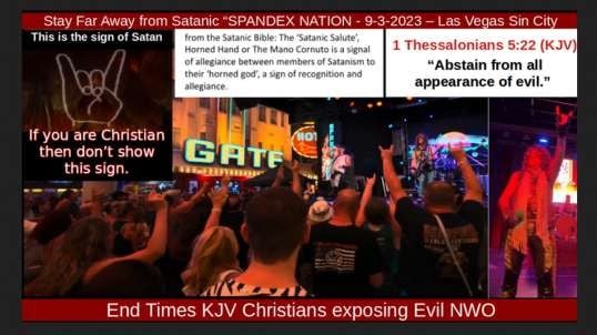 Stay Far Away from Satanic “SPANDEX NATION - 9-3-2023 – Las Vegas Sin City