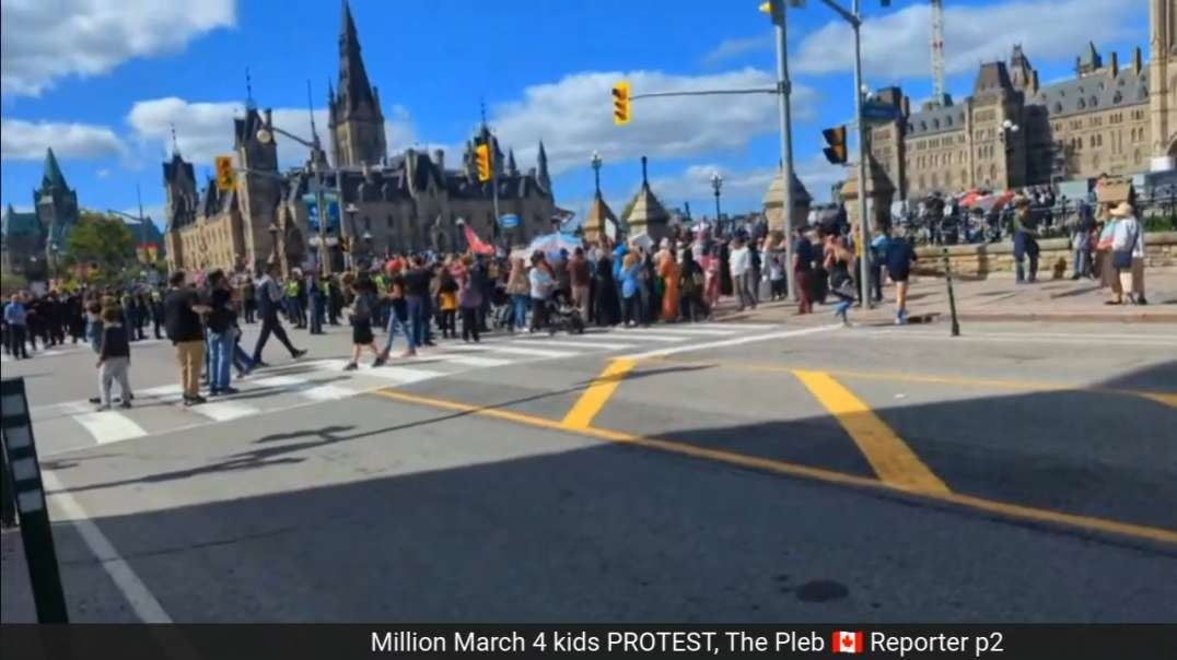Million March 4 kids PROTEST, The Pleb 🇨🇦 Reporter p2