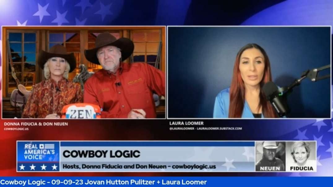 Cowboy Logic - 09-09-23 Jovan Hutton Pulitzer + Laura Loomer