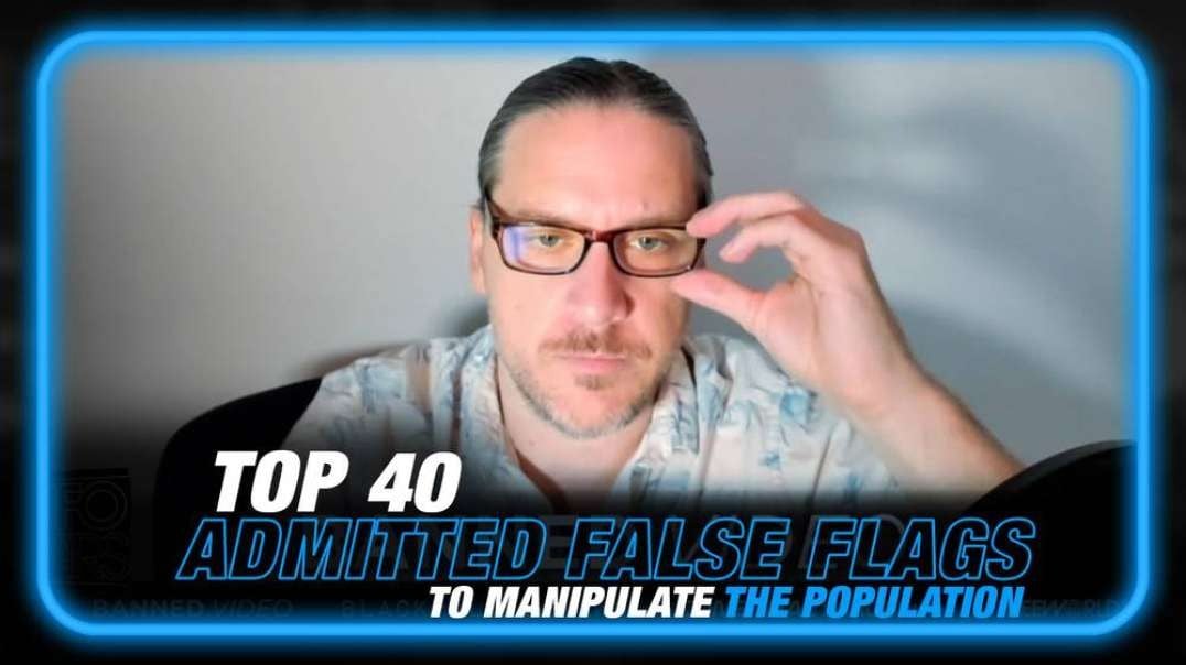 Top 40+ Admitted False Flag Events Used to Manipulate the Population