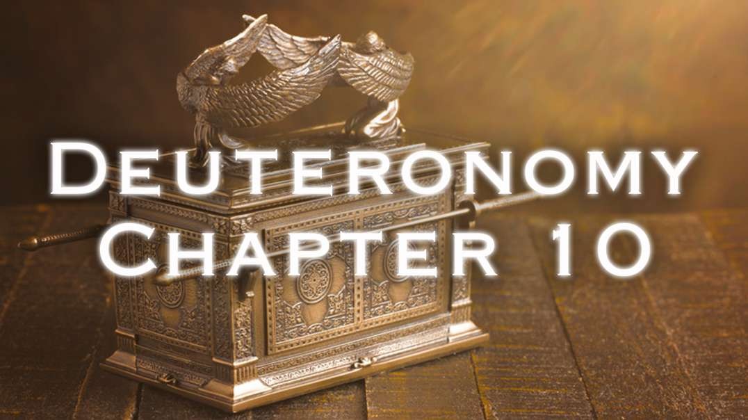 Deuteronomy Chapter 10 | Pastor Anderson