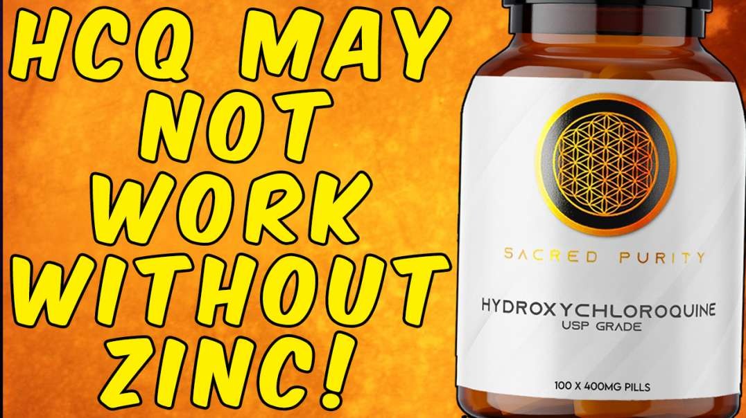 Hydroxychloroquine May Not Work Without ZINC!
