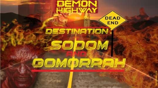 Demon Highway: Destination Sodom & Gomorrah. The Film