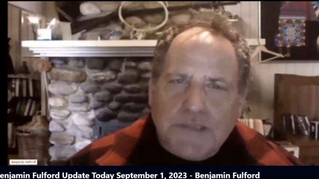Benjamin Fulford Update Today September 1 2023 - Benjamin Fulford