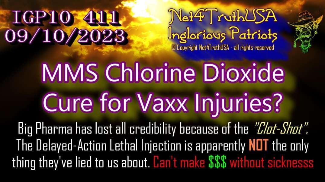 IGP10 411 - MMS Chlorine Dioxide Cure for Vaxx Injuries.mp4