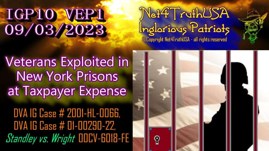 IGP10 VEP1 - Veterans Exploited in New York Prisons at Taxpayer Expense.mp4