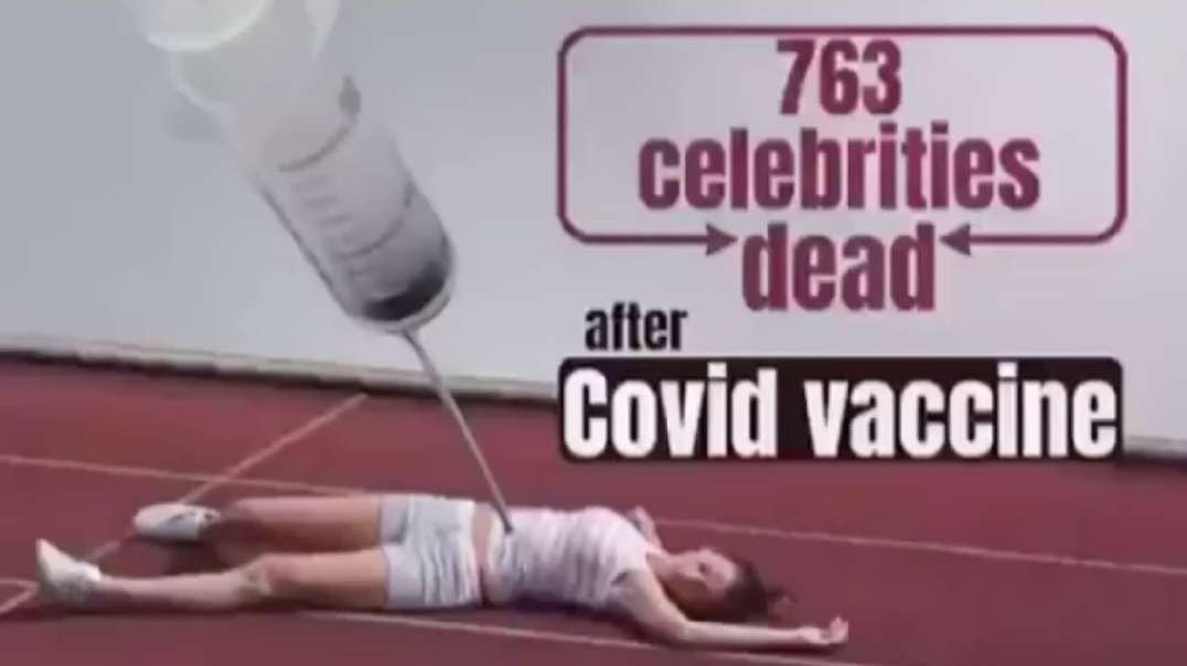 NWO: Nearly 800 celebrities have died after receiving COVID-19 vaccines!