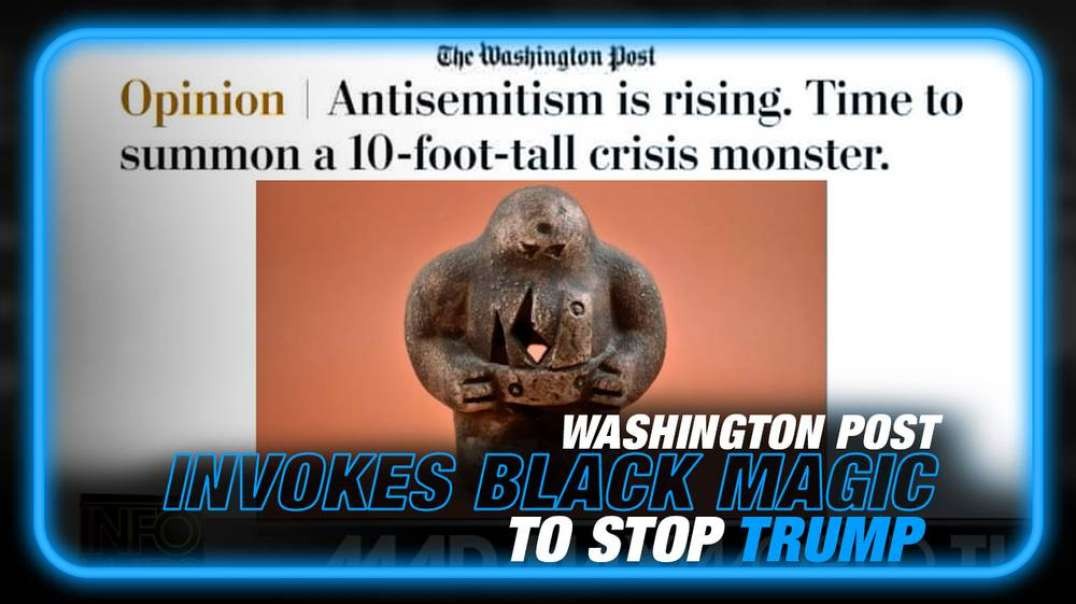 BREAKING- Washington Post Calls for Black Magic to Stop Trump