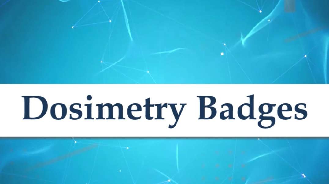 Dosimetry Badges | Atom Physics