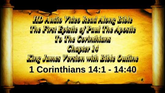 📖 [Listen] 1 Corinthians 14:1 - 14:40 (KJV) Bible With Words