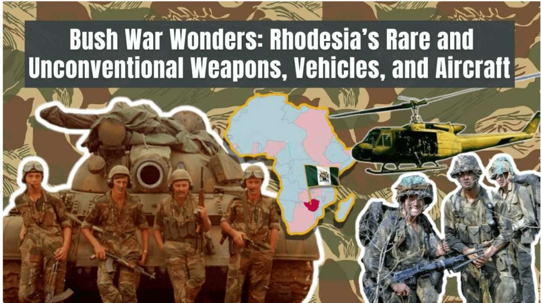Ingenius, Inventive and Effective: Rhodesian Weapons, Modifications, and Adaptations for the Bush War