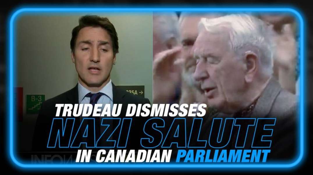 VIDEO- Trudeau Dismisses Nazi Salute in Parliament, Condemns 'Russian Propaganda'