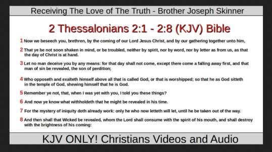 Receiving The Love of The Truth - Brother Joseph Skinner