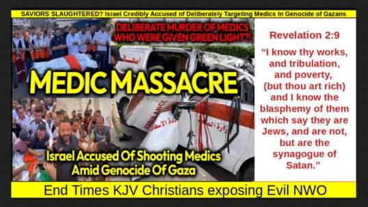 SAVIORS SLAUGHTERED? Israel Credibly Accused of Deliberately Targeting Medics In Genocide of Gazans