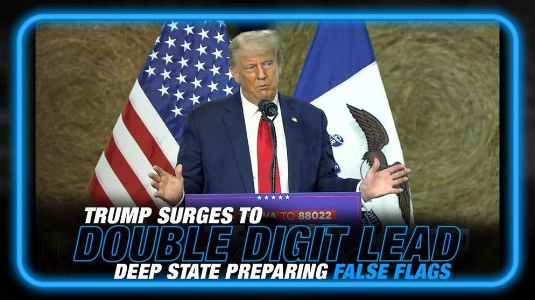 Trump Support Surges to Double Digit Lead Against Biden- Panicked Deep State Preparing False Flags