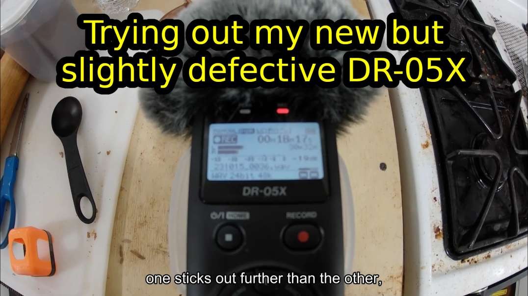 Trying out my new but slightly defective DR-05X