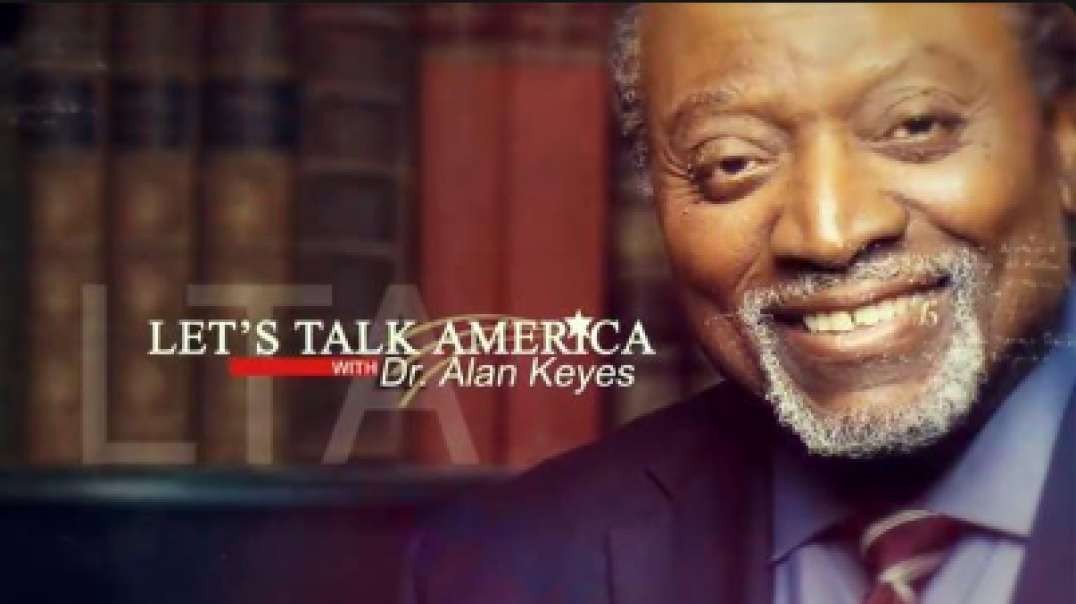 10/16/2023 Let's Talk America: Dr. Alan Keyes  Resistance Chicks