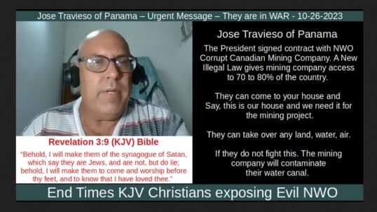 Jose Travieso of Panama – Urgent Message – They are in WAR - 10-26-2023